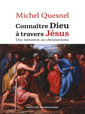 cover image of Connaître Dieu à travers Jésus
